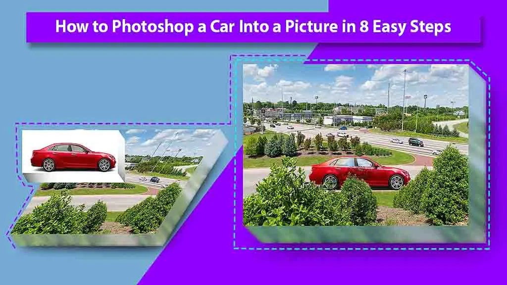 How to Photoshop a Car Into a Picture