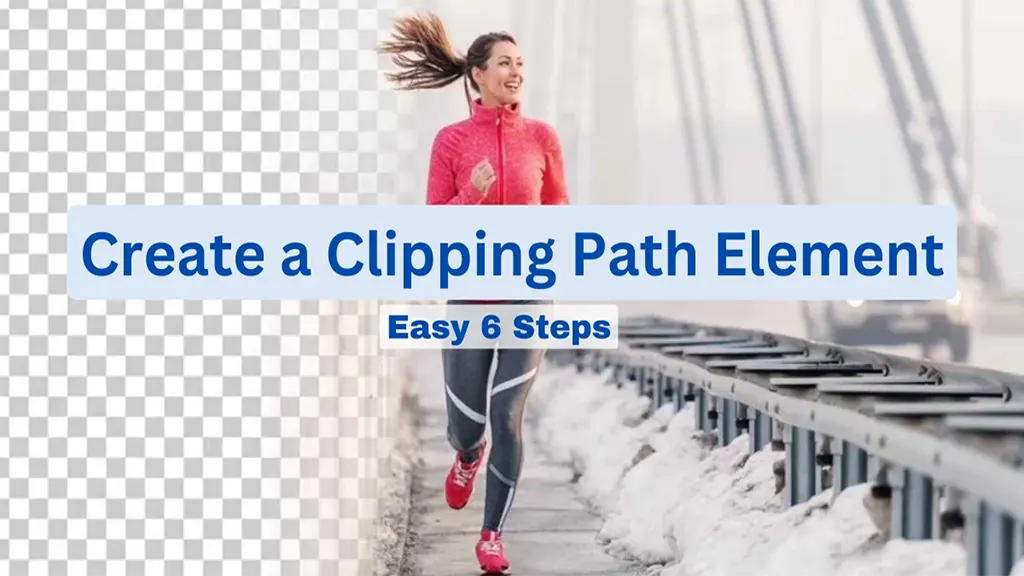 How to Create a Clipping Path Element in 6 Steps